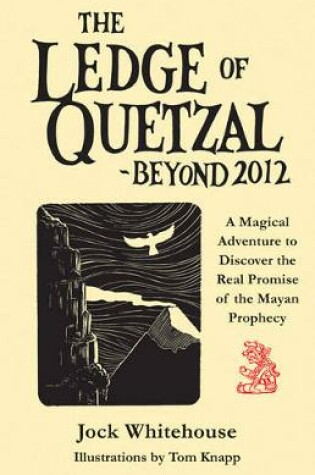 Cover of Ledge of Quetzal, Beyond 2012