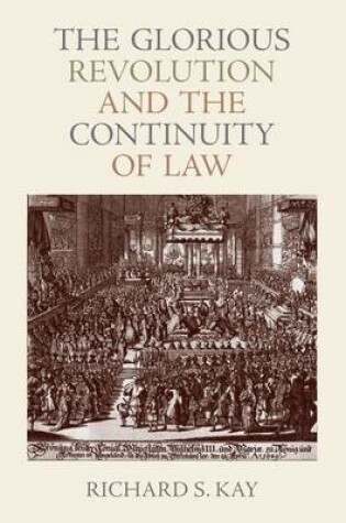 Cover of The Glorious Revolution and the Continuity of Law