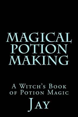 Book cover for Magical Potion Making