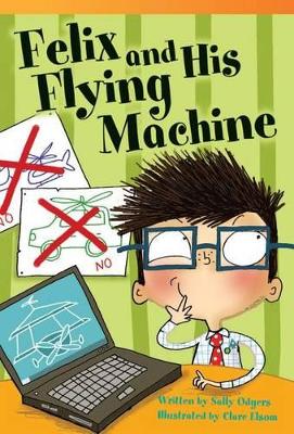 Book cover for Felix and His Flying Machine
