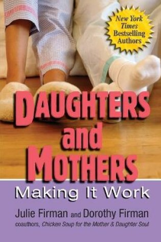 Cover of Daughters and Mothers Making it Work