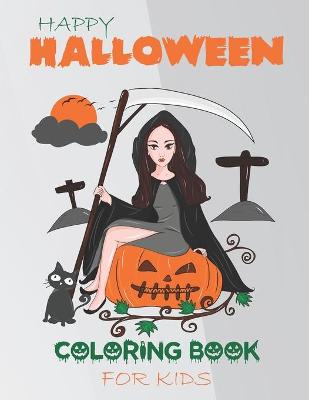 Book cover for Happy Halloween Coloring Book For Kids