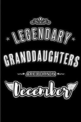 Cover of Legendary Granddaughters are born in December