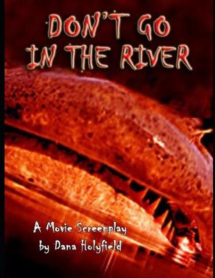 Book cover for Don't Go in the River