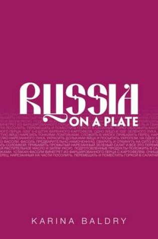 Cover of Karina Baldry's Russia on a Plate