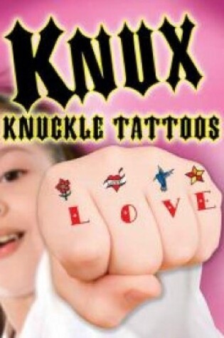 Cover of Knux -- Knuckle Tattoos for Girls