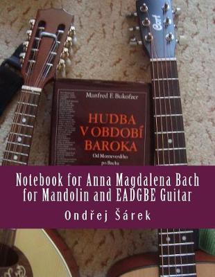 Book cover for Notebook for Anna Magdalena Bach for Mandolin and EADGBE Guitar