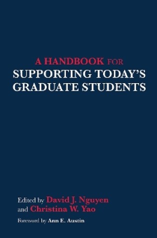 Cover of A Handbook for Supporting Today's Graduate Students