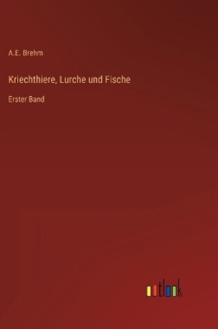 Cover of Kriechthiere, Lurche und Fische