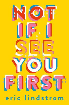 Book cover for Not If I See You First