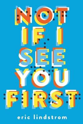 Book cover for Not If I See You First