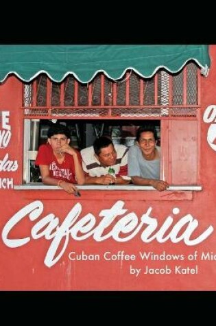 Cover of Cuban Coffee Windows of Miami