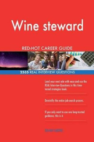 Cover of Wine steward RED-HOT Career Guide; 2535 REAL Interview Questions