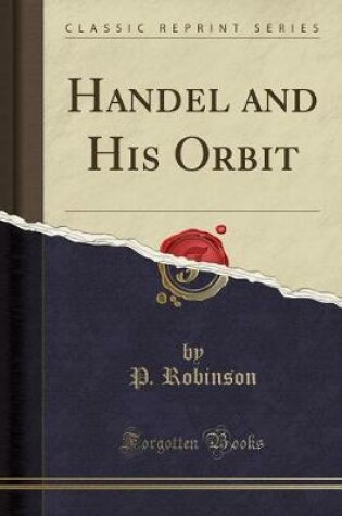 Cover of Handel and His Orbit (Classic Reprint)