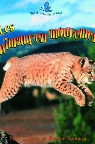 Cover of Les Animaux En Mouvement