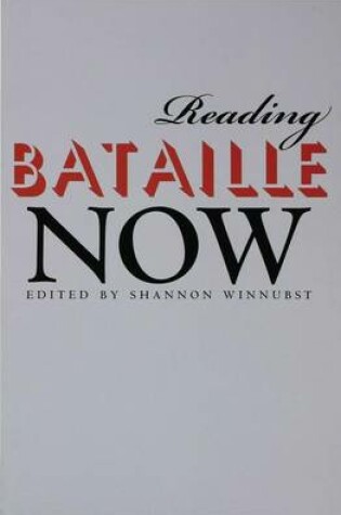 Cover of Reading Bataille Now