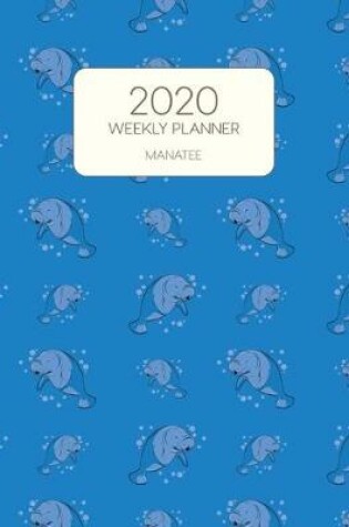 Cover of 2020 Weekly Planner Manatee