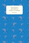 Book cover for 2020 Weekly Planner Manatee