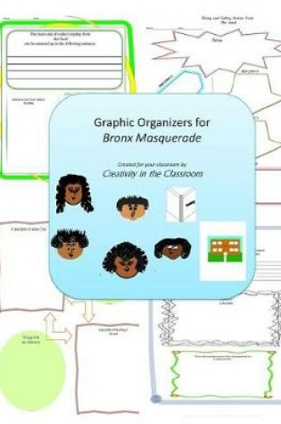 Cover of Graphic Organizers for Bronx Masquerade