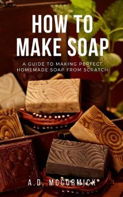 Cover of How to Make Soap