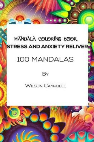 Cover of Mandalas Coloring Book - Stress and Anxiety Reliever