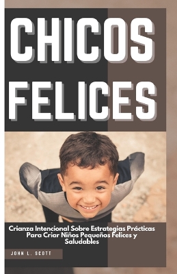 Book cover for Chicos Felices