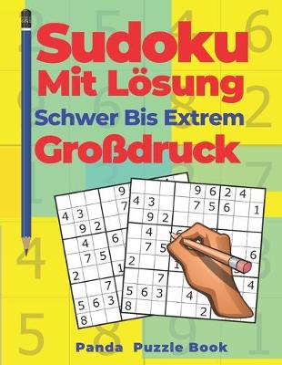 Book cover for Sudoku Mit Lösung Schwer Bis Extrem Großdruck