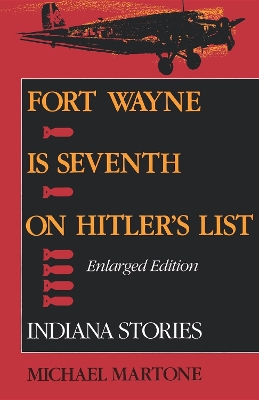 Cover of Fort Wayne is Seventh on Hitler's List, Enlarged Edition