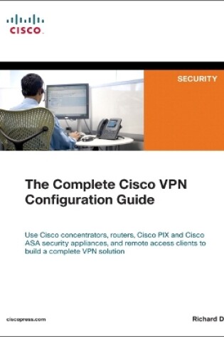 Cover of Complete Cisco VPN Configuration Guide, The