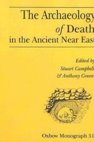 Cover of The Archaeology of Death in the Ancient Near East