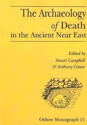 Cover of The Archaeology of Death in the Ancient Near East