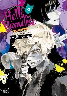 Cover of Hell's Paradise: Jigokuraku, Vol. 4