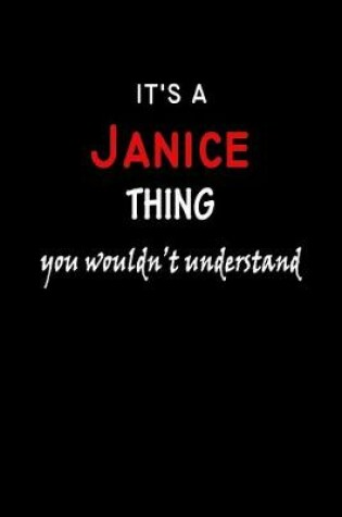 Cover of It's a Janice Thing You Wouldn't Understandl