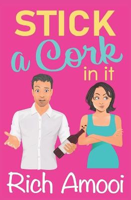 Book cover for Stick a Cork in It