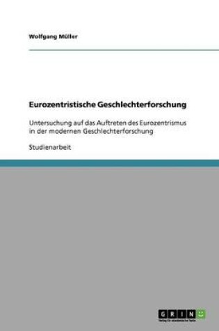 Cover of Eurozentristische Geschlechterforschung