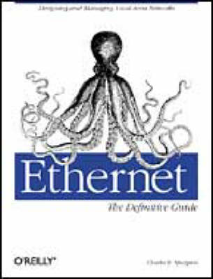 Book cover for Ethernet: The Definitive Guide