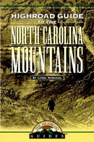 Cover of Highroad Guide to the North Carolina Mountains