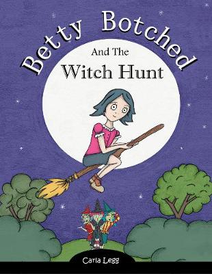 Cover of Betty Botched and the Witch Hunt