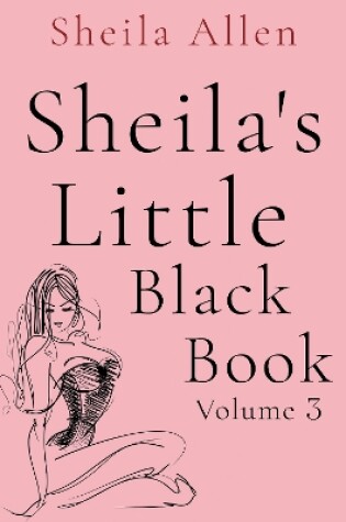 Cover of Sheila's Little Black Book Volume 3