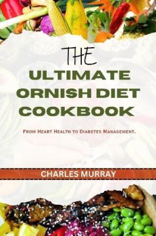 Cover of The Ultimate Ornish Diet Cookbook