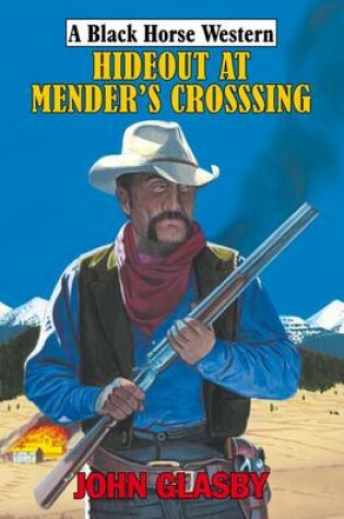 Cover of Hideout at Mender's Crossing