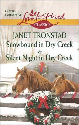 Cover of Snowbound in Dry Creek and Silent Night in Dry Creek