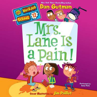 Book cover for My Weirder School #12: Mrs. Lane is a Pain!