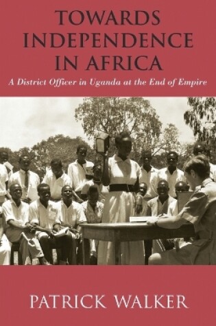 Cover of Towards Independence in Africa