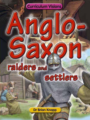 Book cover for Anglo-Saxon Raiders and Settlers