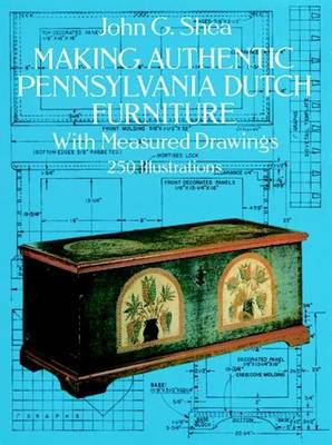 Book cover for Making Authentic Pennsylvanian Dutch Furniture