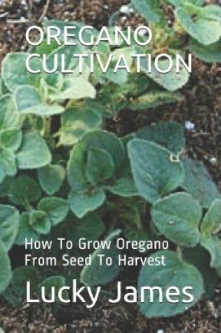 Cover of Oregano Cultivation