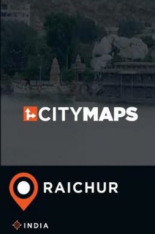 Cover of City Maps Raichur India