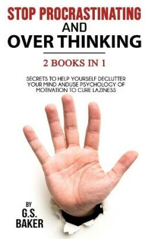 Cover of STOP PROCRASTINATING And OVERTHINKING 2 in 1 Bundle