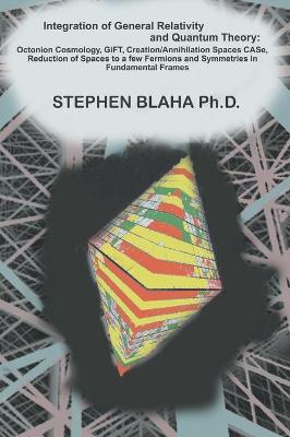 Book cover for Integration of General Relativity and Quantum Theory